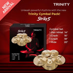 Trinity Strike- 5 | 5 Piece Cymbal Pack
